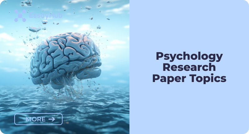 Psychology Research Paper Topic Ideas