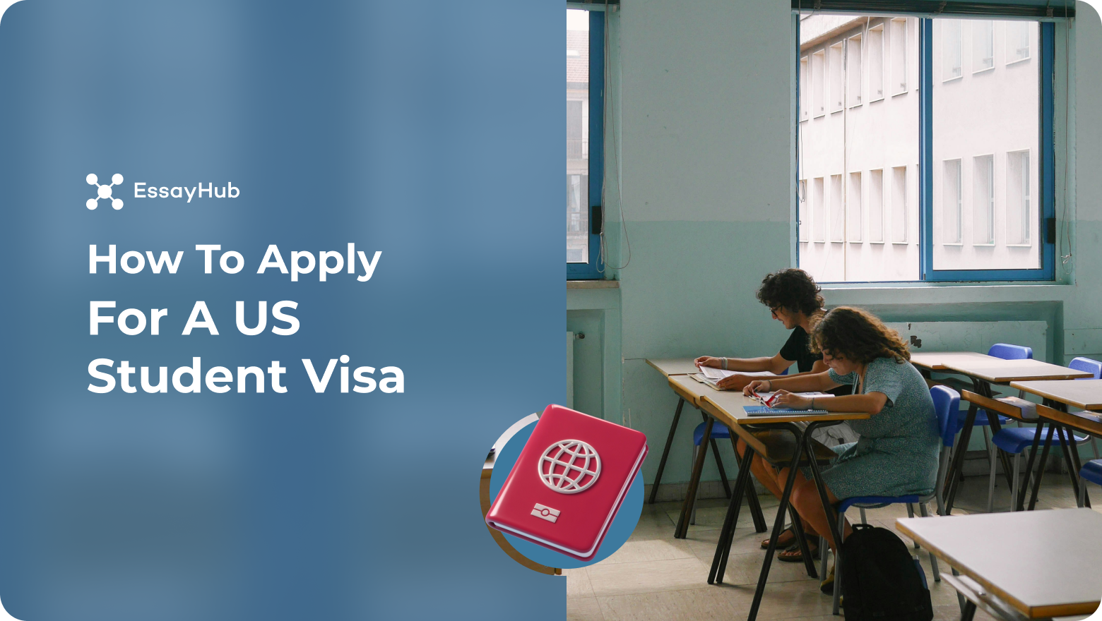 How to Apply for a Student Visa in USA